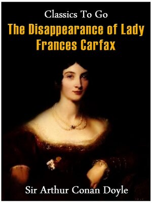 cover image of The Disappearance of Lady Frances Carfax